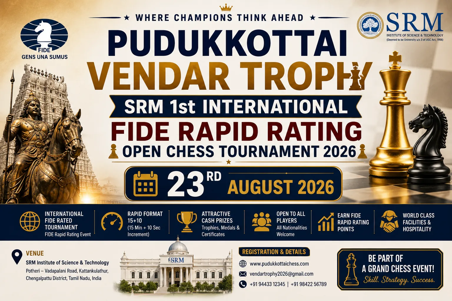 Pudukkottai Vendar Trophy SRM 1st International FIDE Rapid Rating Open Chess Tournament 2026 - FIDE Rapid Chess Tournament event in Trichy, Tamil Nadu